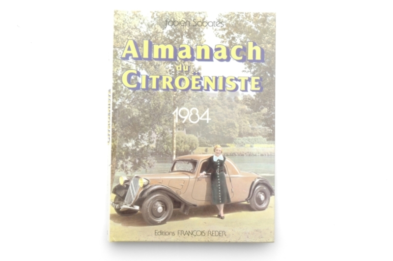 Almanach du Citroeniste 1984, Fabien Sabates.