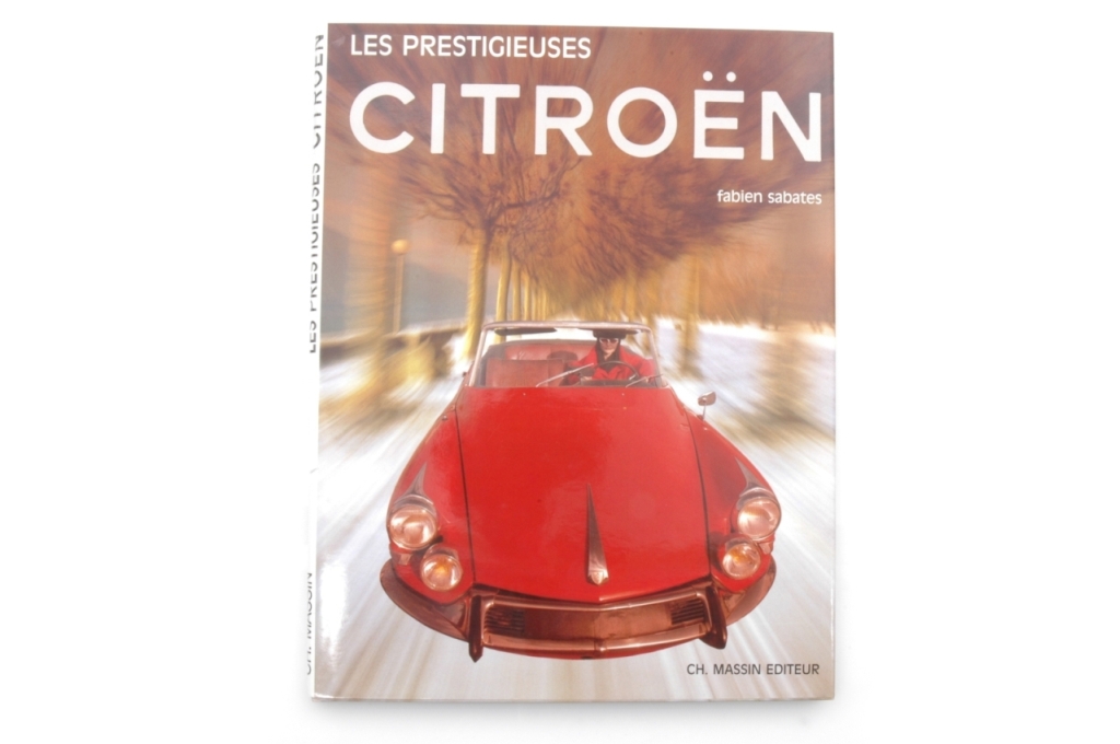Les Prestigieuses Citroen, F. Sabates.