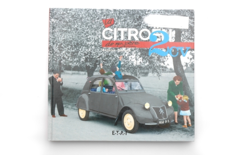 Le 2 CV de mon pere, A.Demetz.