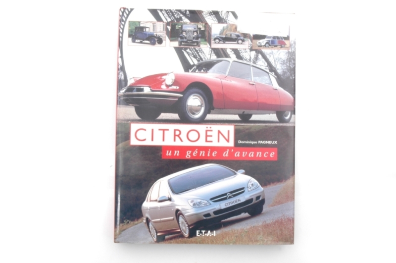 Citroen, un genie d' avance, D. Pagneux.