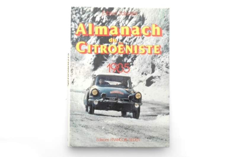 Almanach du Citroeniste 1985, Fabien Sabates.