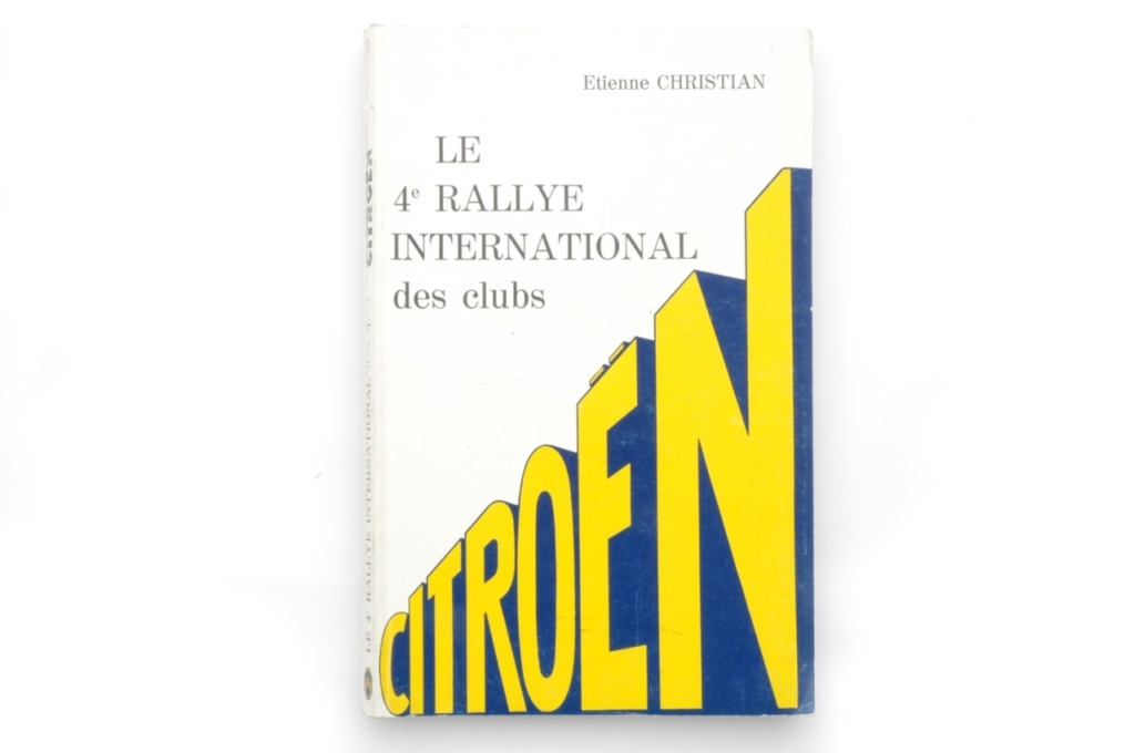 Le 4e rallye international des clubs. Ettienne Christian.
